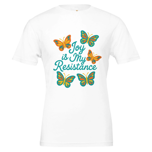 Joy Is My Resistance Butterfly T-Shirt (Black & White) - (PRE-ORDER)
