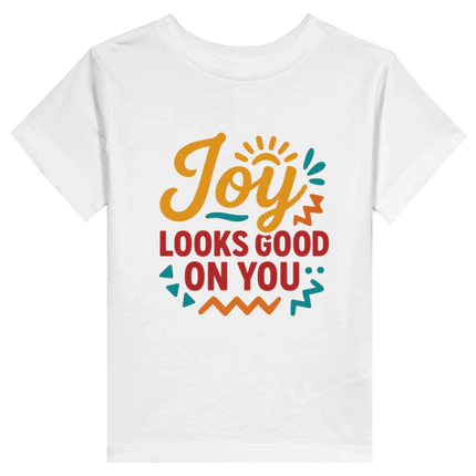 Joy Looks Good on You - Toddler Tees