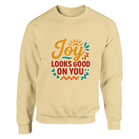 Joy Looks Good on You – Crewnecks (Ivory)