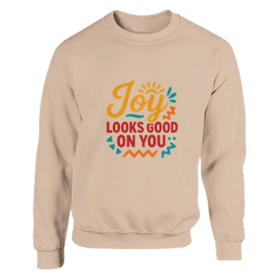 Joy Looks Good on You – Crewnecks