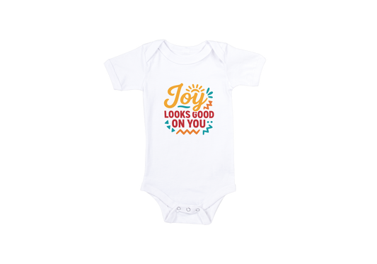 Joy Looks Good on You - Baby Onesie