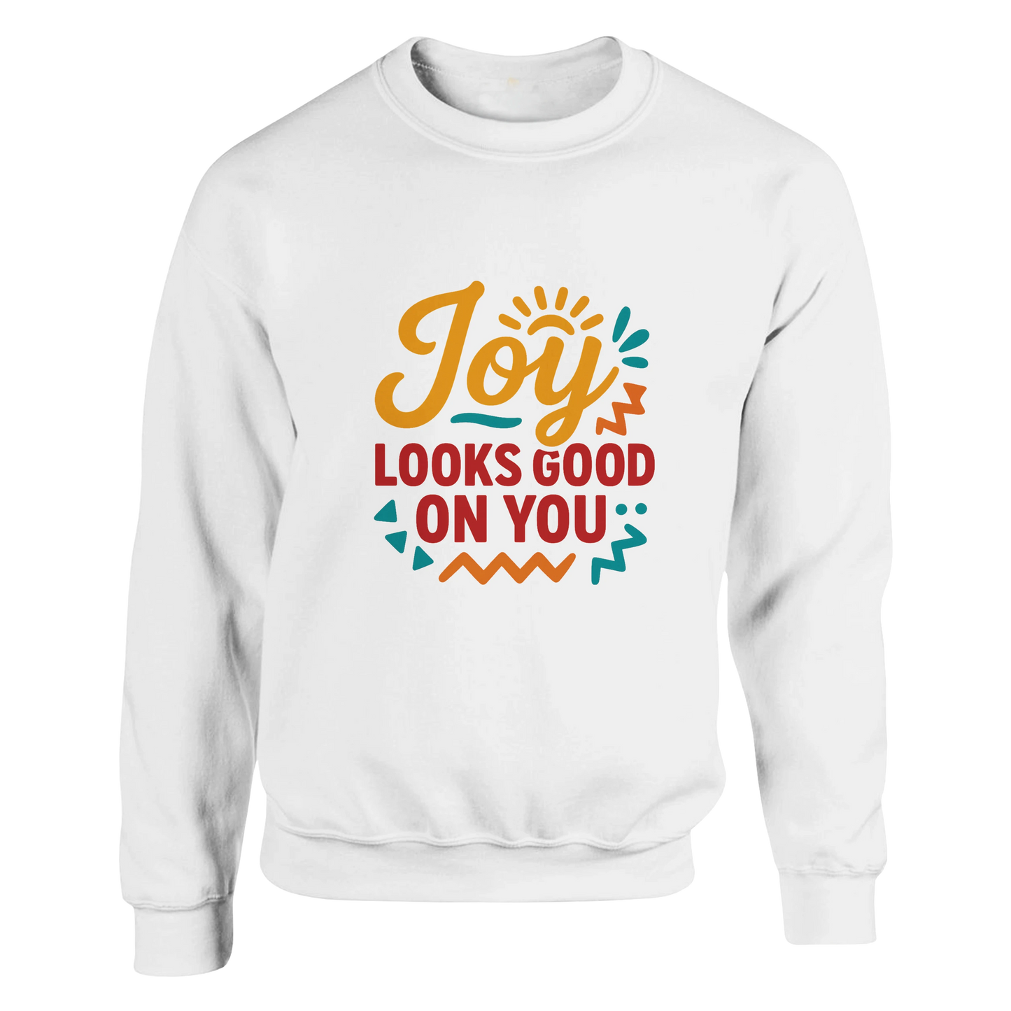 Joy Looks Good on You – White Crewneck